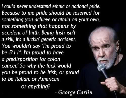 George-Carlin-Quote-On-ethnic-and-national-pride.jpg